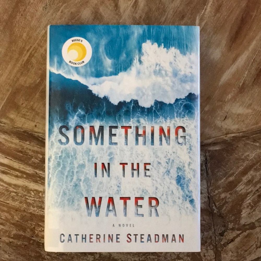 Something in the water - Catherine Steadman